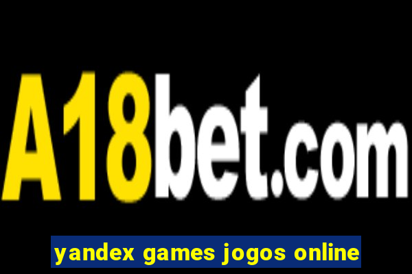 yandex games jogos online